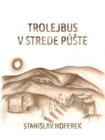 Trolejbus v strede púšte